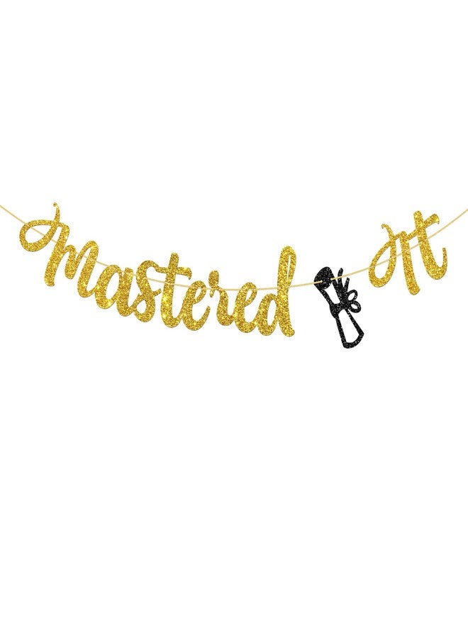 WeBenison Mastered It Banner College Graduated Party Banner Congrats Master High School Graduation Party Decorations Gold Glitter - Image 1