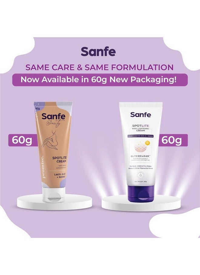 Sanfe Spotlite Body Cream For Dark Neck, Joints And Skinfolds | Enriched With 3% Glyoclic Acid, Alpha Arbutin & Spf 30 | For Dark Patches, Detanning, Anti Aging And Skin Tightening | Helps In Exfoliation, Lightening & 24 Hr Long Moisture - 60Gm | For Indian Skin  - Image 4