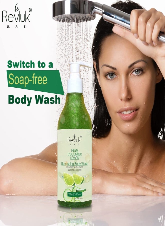 Revluk-Neem Cucumber Lemon Body Wash for Men and Woman Tan Removal and Nourishing Removes Dead Skin Anti Ageing Agent Acne Removal Shower Gel/Body Wash | 300ml - Image 5