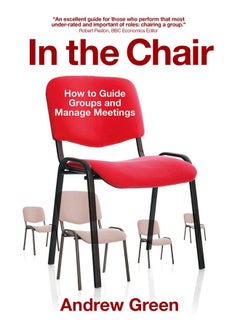 In the Chair: How to Guide Groups and Manage Meetings  - Image 2