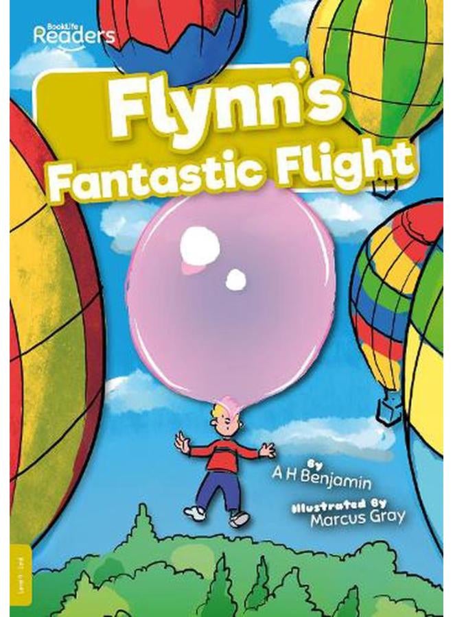 Flynn`s Fantastic Flight BookLife Readers - Level 09 - Gold Ed 1