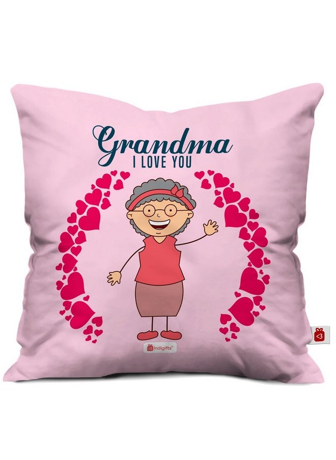 Indigifts Indigifts Grandparents Special Grandma I Love You Micro Satin, Fibre Cushion Cover with Filler (Pink, 12x12 inch)  - Image 1