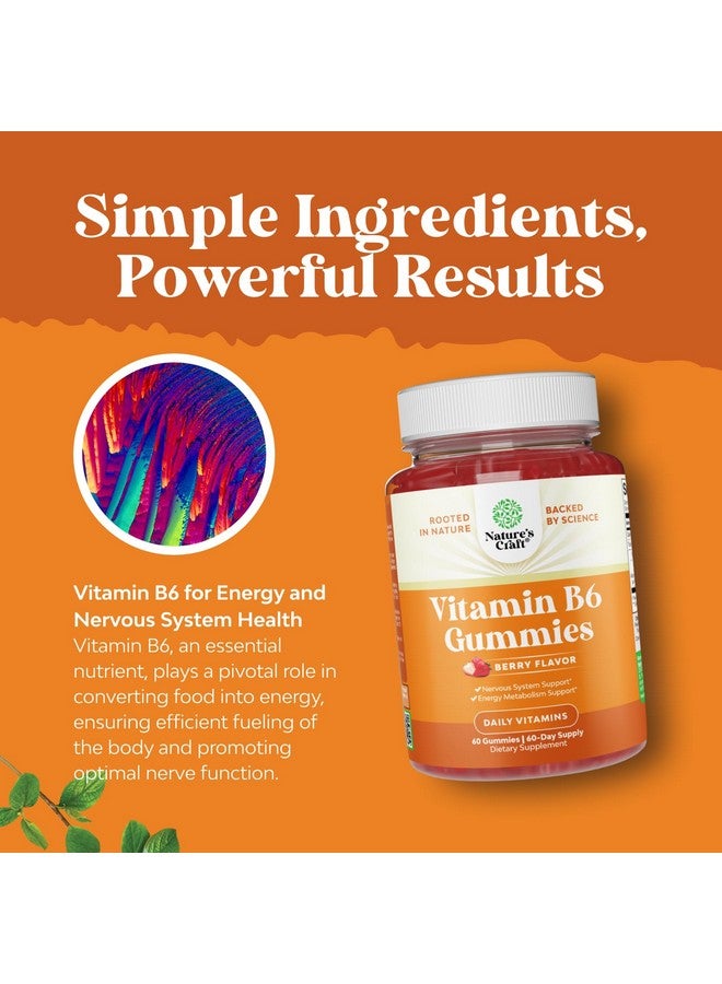 Natures Craft Potent Vitamin B6 Gummies for Adults - Vitamin B6 50mg Per Serving Gummy Vitamins for Women and Men for Immune Nerve and Mood Support - Vegan Kosher B6 Vitamins Gummies for Women and Men - 60 count - Image 5