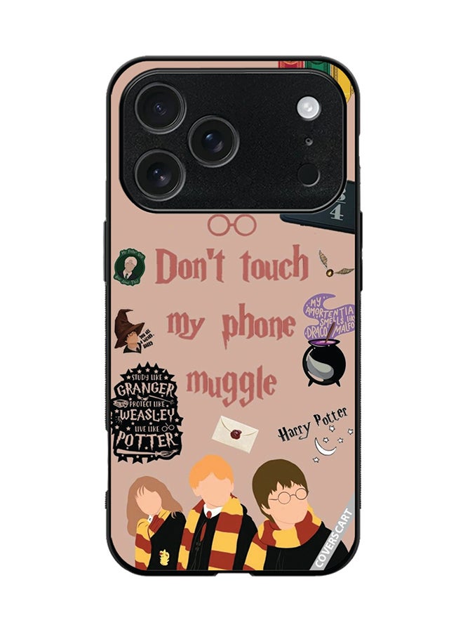 COVERSCART Protective Case Cover For Apple iPhone 17 Pro Dont Touch My Phone Muggle Design Multicolour