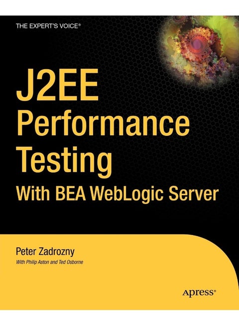 J2ee Performance Testing with Bea Weblogic Server