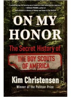 On My Honor: The Secret History of the Boy Scouts of America