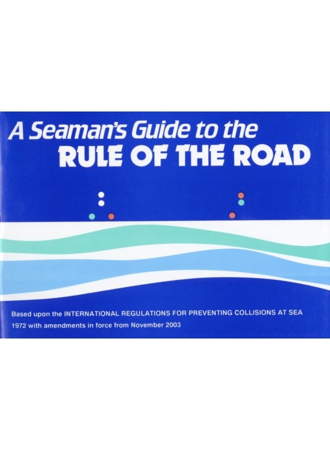 A Seaman's Guide to the Rule of the Road