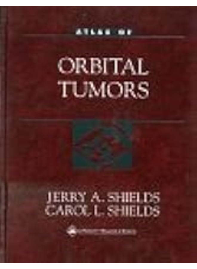 Atlas of Orbital Tumors