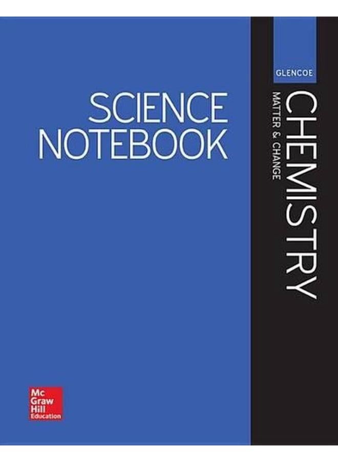 Glencoe Chemistry  Matter & Change  Science Notebook  Student Edition  Ed   1