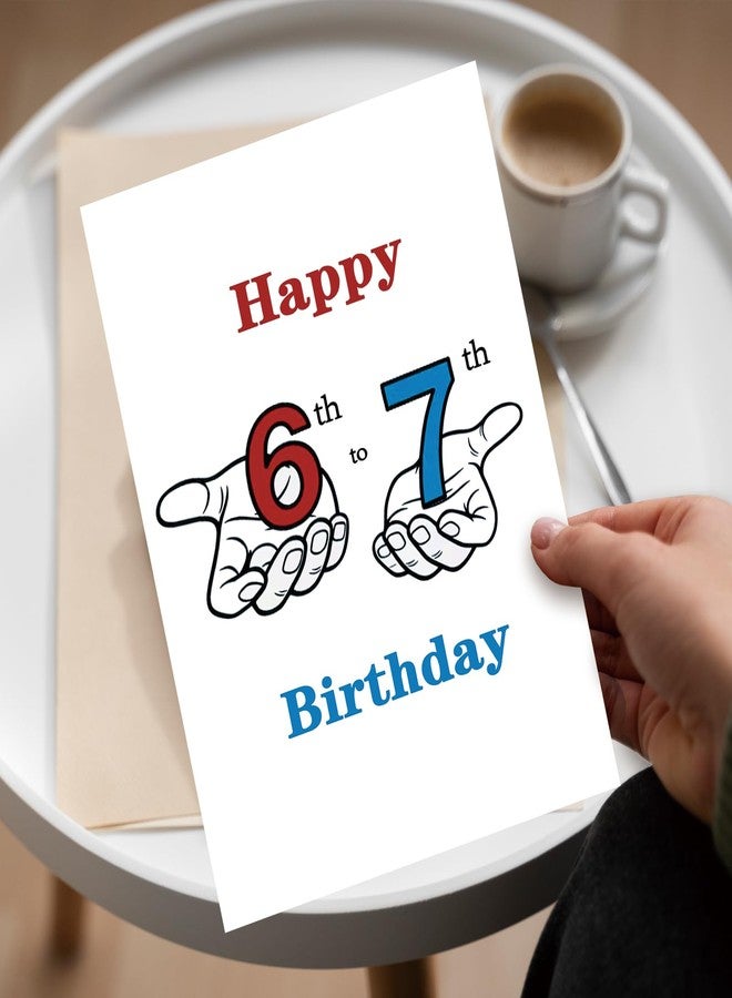 Asmallgf Funny Birthday Card for Teens Daughter Son Boy Girl Friend, Joke About Age 6 7 Trendy Social Media Humor for Gen Z & Alpha,Viral 6 or 7 Meme Trend - Image 5