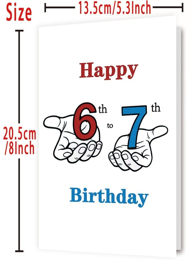 Asmallgf Funny Birthday Card for Teens Daughter Son Boy Girl Friend, Joke About Age 6 7 Trendy Social Media Humor for Gen Z & Alpha,Viral 6 or 7 Meme Trend - Image 3