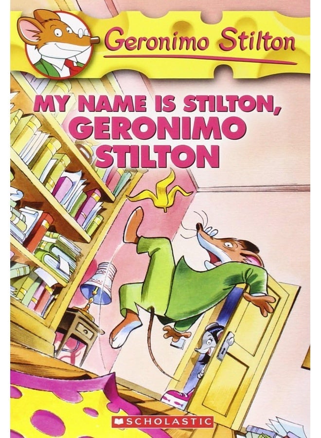 GERONIMO STILTON #19 MY NAME IS STILTON GERONIMO STILTON