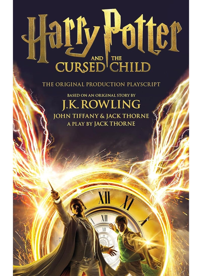 Harry Potter and the Cursed Child - Parts One and Two: The Official Playscript of the Original West End Production