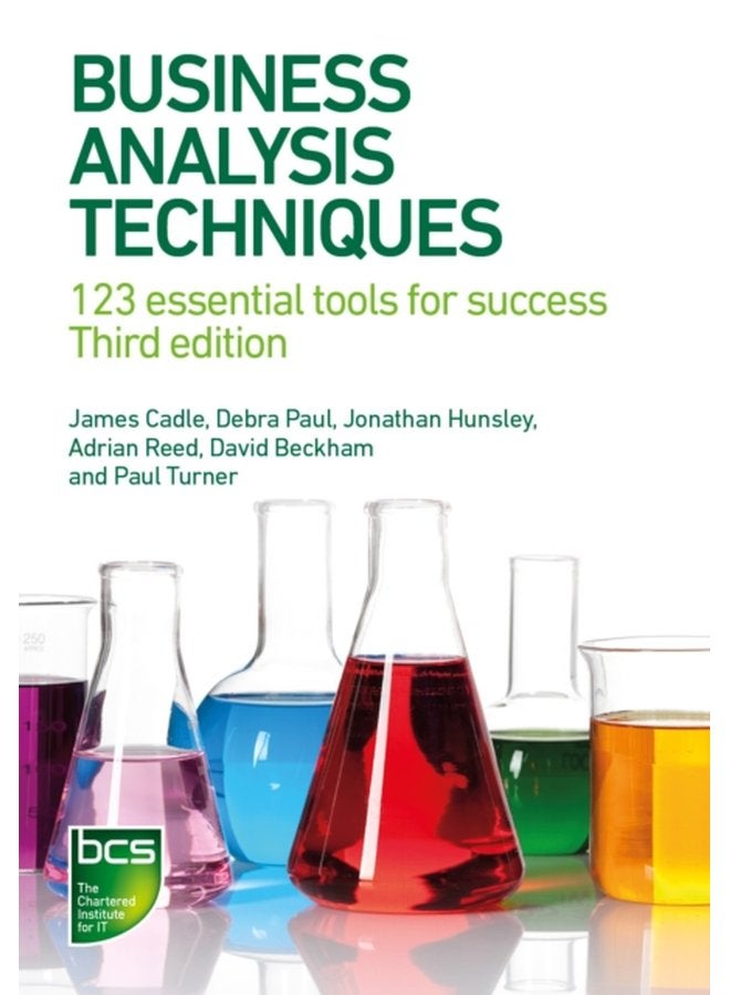 Business Analysis Techniques 123 essential tools for success - Paperback