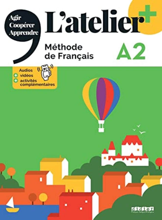 L'Atelier +: Livre De L'Eleve A2 + Didierfle.App 