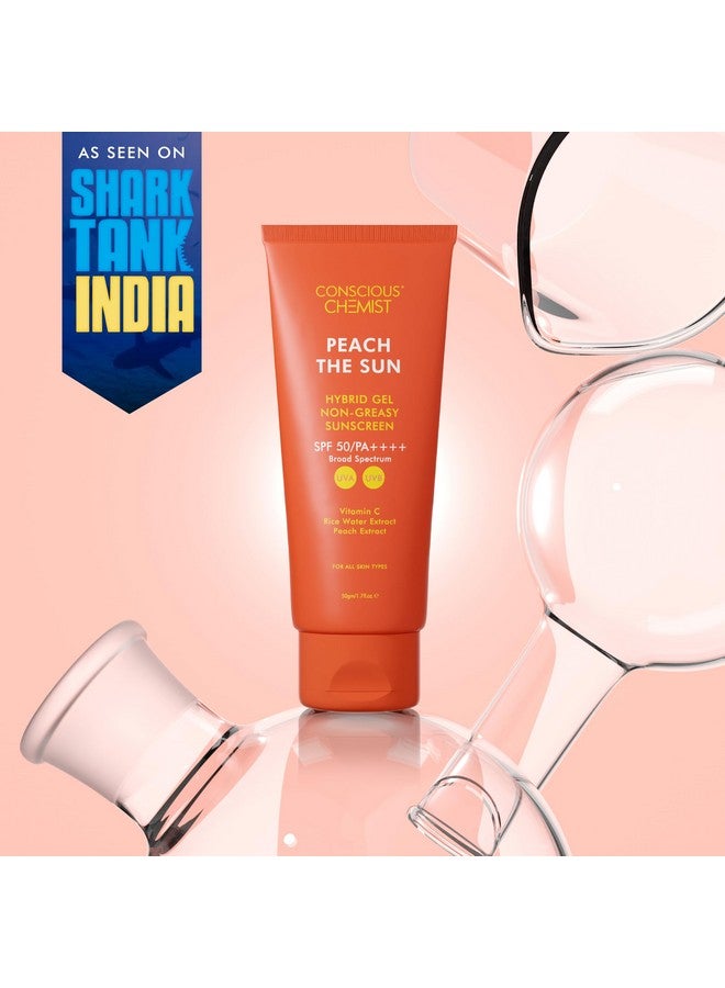 CONSCIOUS CHEMIST ® Peach The Sun Hybrid Gel Sunscreen Spf 50 Pa ++++ With Vitamin C Rice Water & Peach Extract Nongreasy No Whitecast All Skin Types Cruelty Free 50 G - Image 2