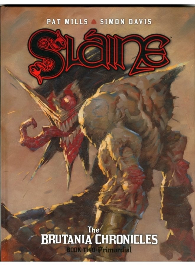 Slaine The Brutania Chronicles Book Two Primordial 2 - Hardback
