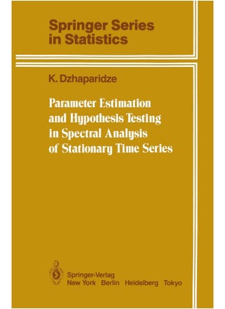 Parameter Estimation and Hypothesis Testing in Spectral Analysis of Stationary Time Series - pzsku/Z1A5354979D66A023C5CDZ/45/1747743088/17533b80-61b3-49d5-a944-04b8daee7ecf