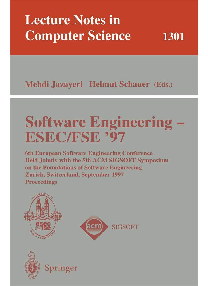 Software Engineering - Esec-Fse '97: 6th European Software Engineering Conference Held 