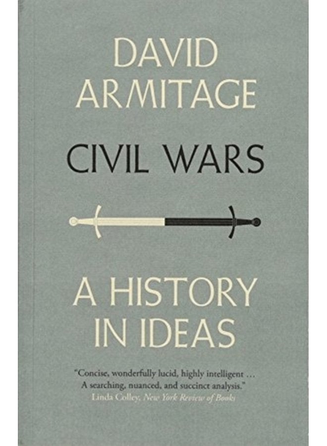 Civil Wars A History in Ideas - Paperback