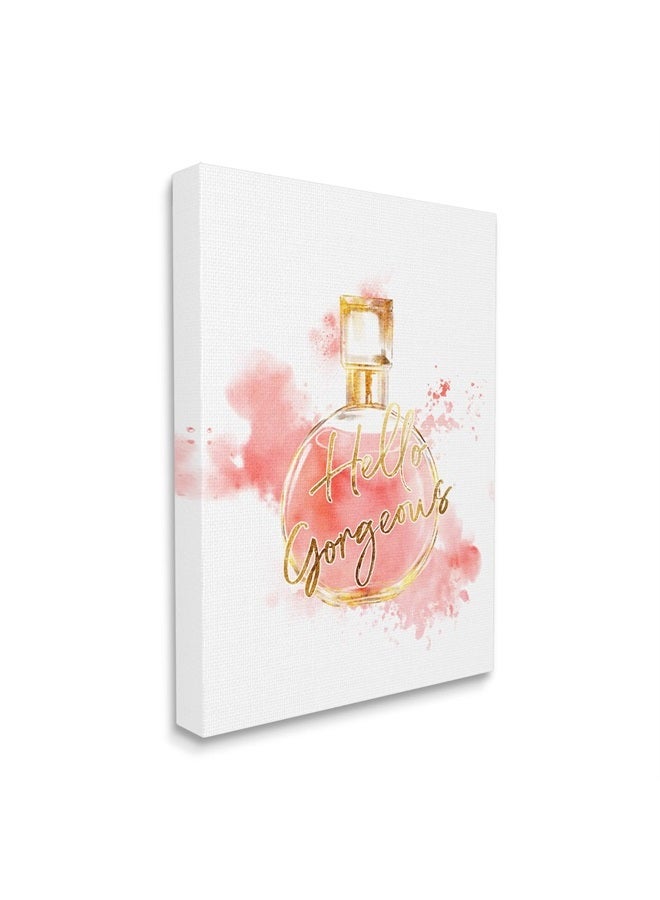 Stupell Industries Hello Gorgeous Fashion Cosmetic Perfume Bottle Pink Watercolor, Designed by Ziwei Li Canvas Wall Art, 30 x 40, White