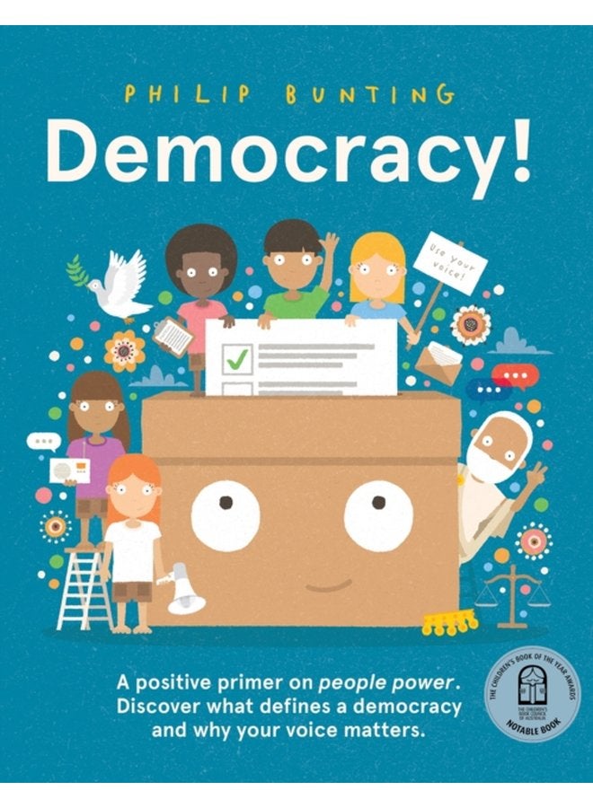 Democracy A positive primer on people power Discover what defines a democracy and why your voice matters - Hardback