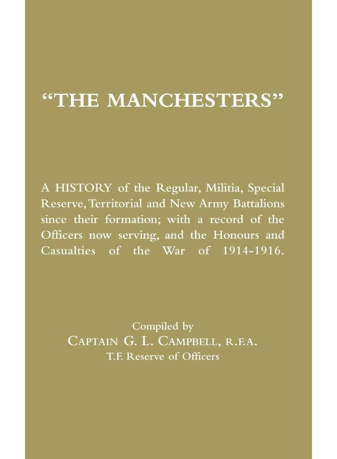 Manchesters: A History of the Regular, Militia, Special Reserve  - Image 1