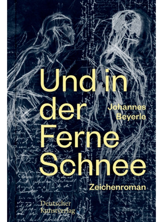 Zeichenroman : Und in der Ferne Schnee