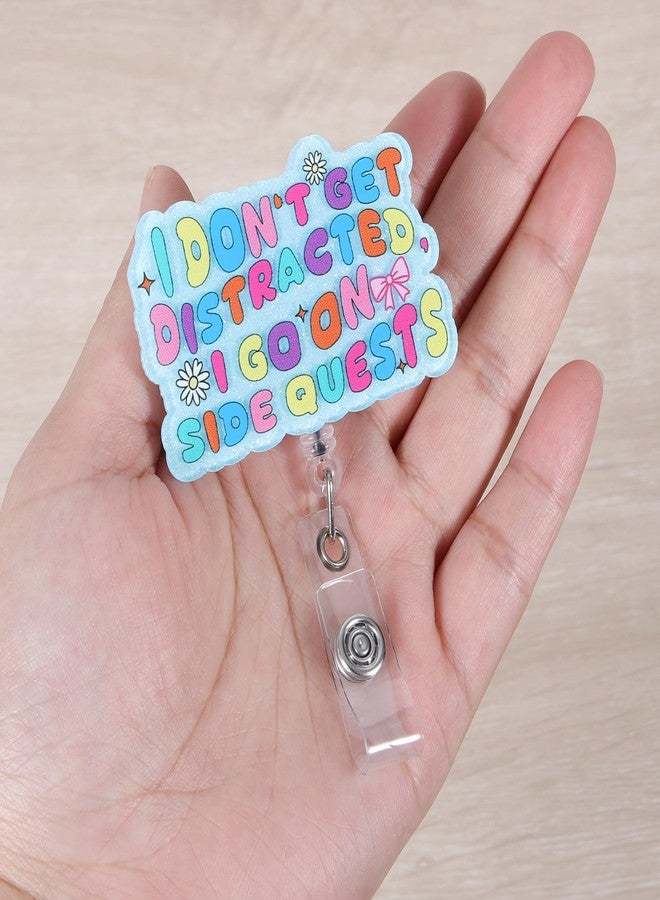 BEZTN I Don't GET Distracted, I GO ON Side QUESTS Funny Badge Reel | Cute Retractable ID Card Sarcastic Badge Holder | Name Tag Healthcare Badge Clip for ICU NICU RN CNA MA PCA Nurse Doctor | Nurse Gifts - Image 2