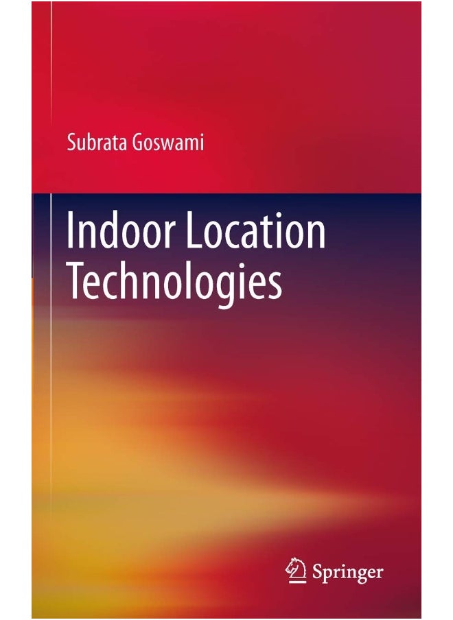 Indoor Location Technologies 