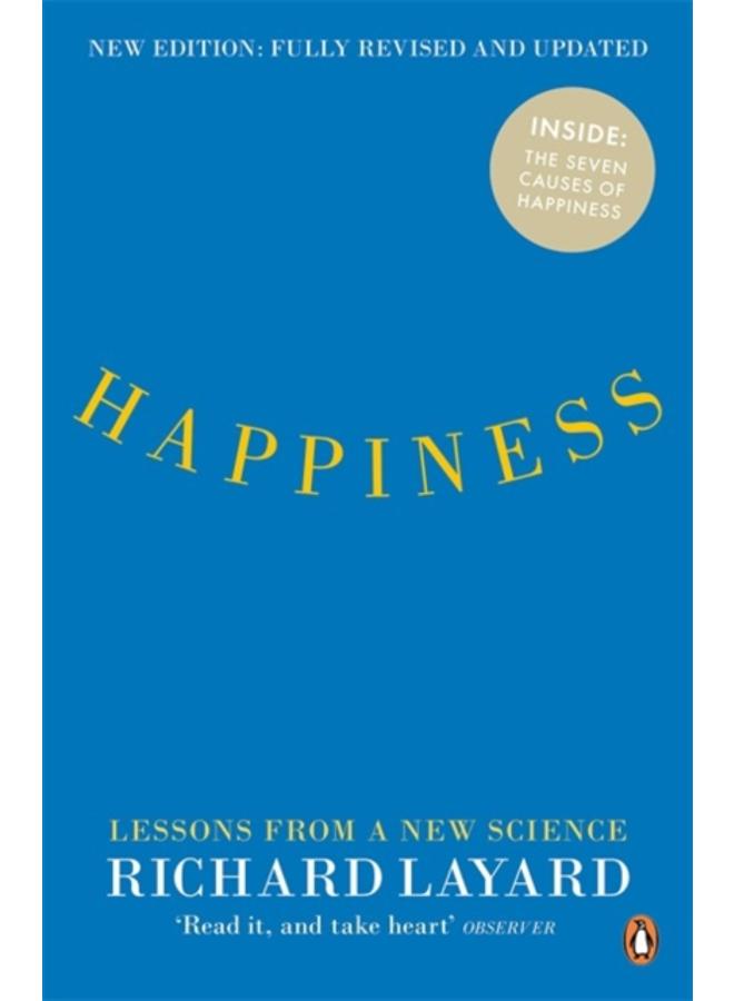 Happiness : Lessons from a New Science (Second Edition) 