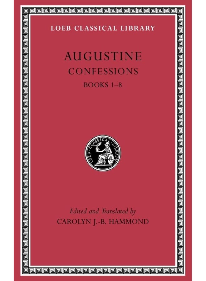 Confessions, Volume I: Books 1¿8