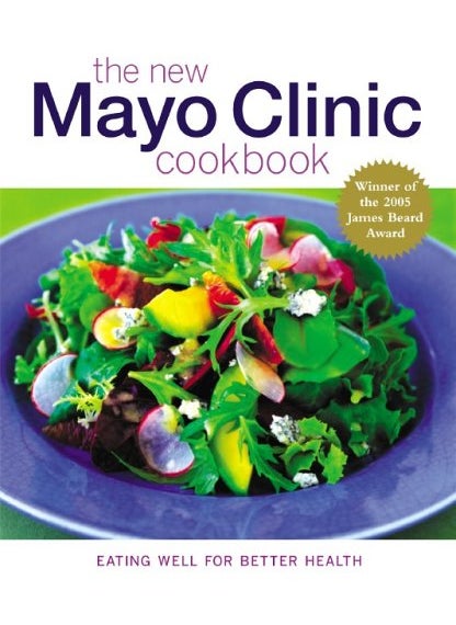 The New Mayo Clinic Cookbook Eating Well For Better Health 