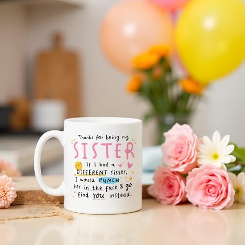 DAYS Thanks for Being My Sister, Funny Gift, Birthday Christmas Gift If I Had A Different Sister Funny Sister Coffee Mug, Ceramic White Cup with Humorous Quote, 325ml - Image 5