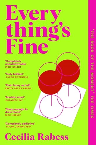 Everythings Fine The Completely Addictive Juicy Summer Read 