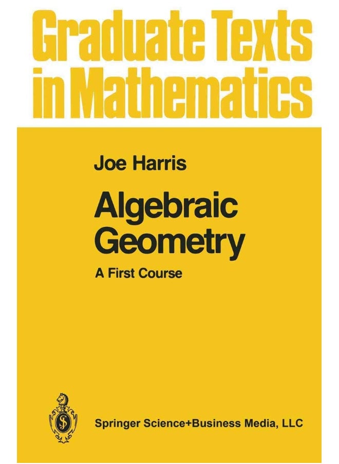 Algebraic Geometry: A First Course 