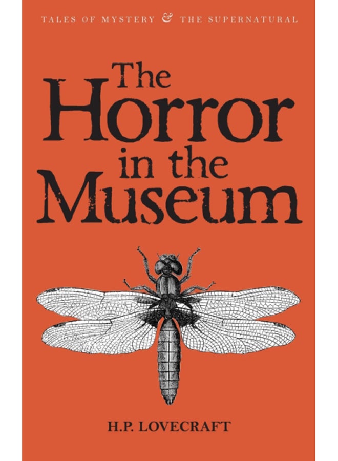 The Horror in the Museum : Collected Short Stories Volume Two