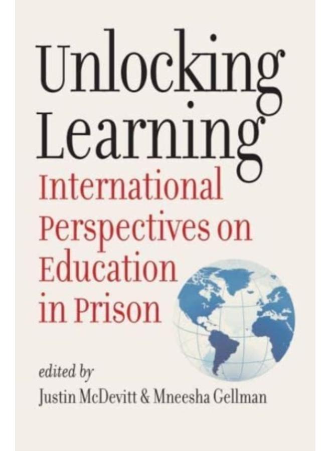 Unlocking Learning : International Perspectives on Education in Prison 