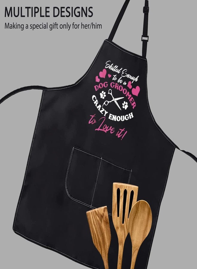 POFULL Dog Groomer Gift Skilled Enough To Be A Dog Groomer Crazy Enough To Love It Apron (Skilled enough Apron) - Image 4