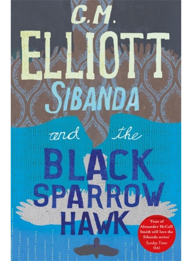 Sibanda and the Black Sparrow Hawk 