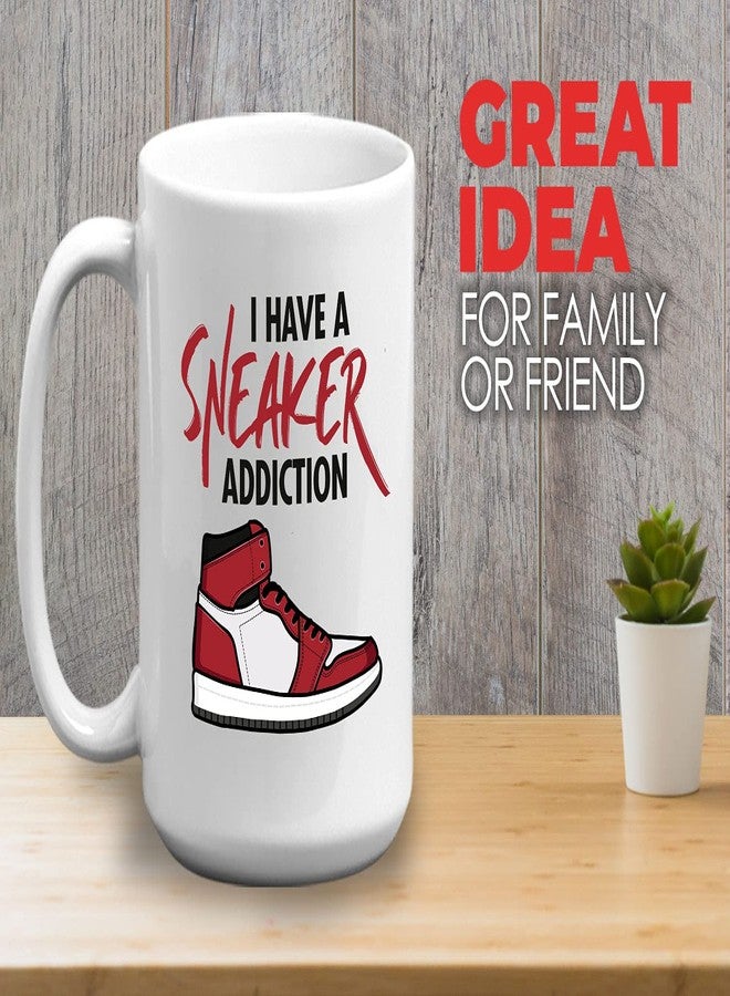 Bubble Hugs Sneaker Lover Coffee Mug - I Have A Sneaker Addict - Collector Shoes Footwear Sport Casual Skate Pop Culture 15oz White - Image 2