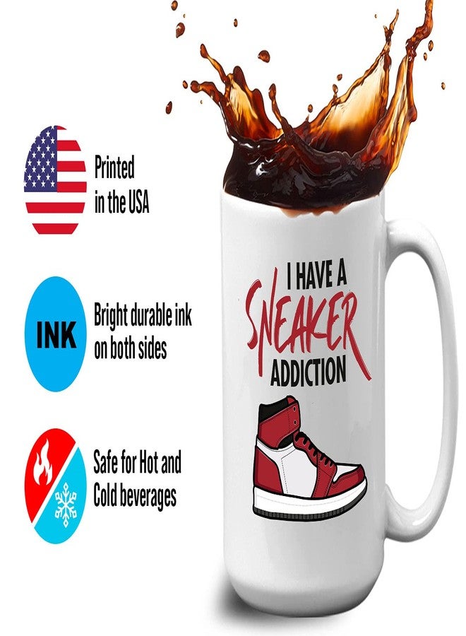 Bubble Hugs Sneaker Lover Coffee Mug - I Have A Sneaker Addict - Collector Shoes Footwear Sport Casual Skate Pop Culture 15oz White - Image 4