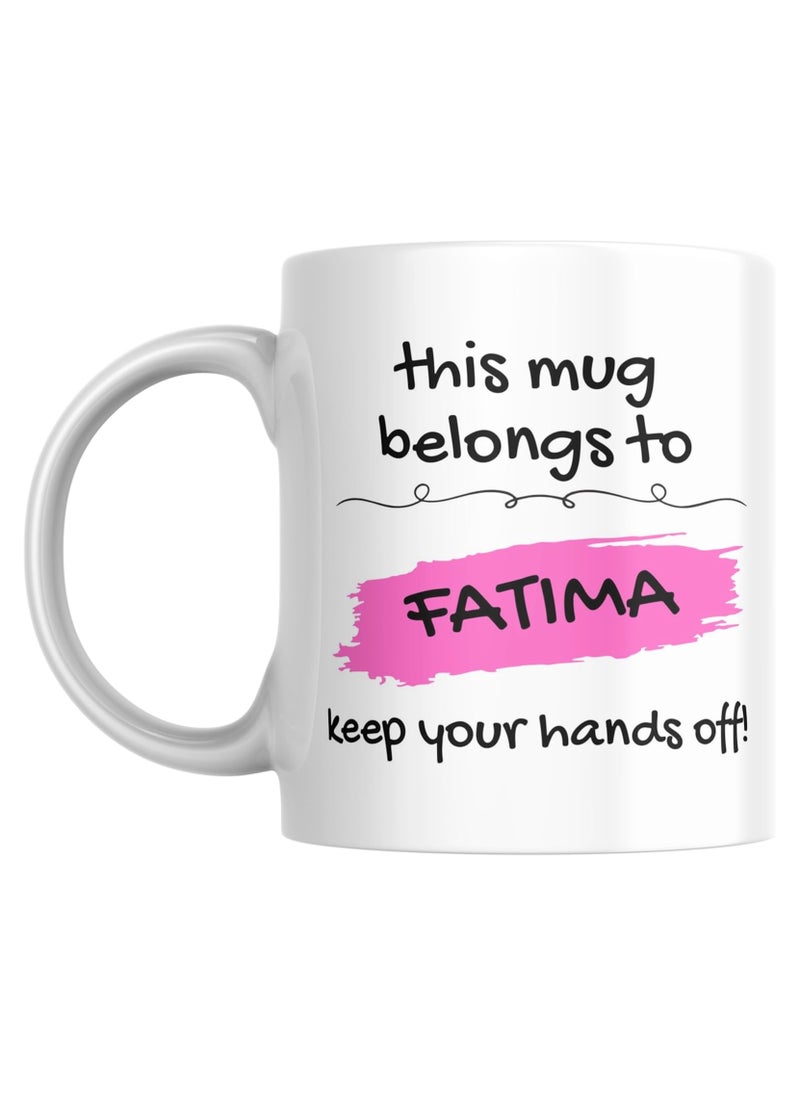 هذا الكوب ينتمي إلى كوب القهوة FATIMA Keep Your Hands Off، 11oz، هدية للمنزل والمكتب وأعياد الميلاد والصديق والزميل - pzsku/Z1A8EA54E2DE5F1B61119Z/45/_/1732130389/9f1666b9-4e06-4f21-8f84-6c5b70a89063