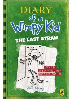 Diary of a Wimpy Kid: The Last Straw by Jeff Kinney - pzsku/Z1A92844C19702C521F92Z/45/_/1720338255/e6c42787-99e9-47b9-8098-8f987e624c26