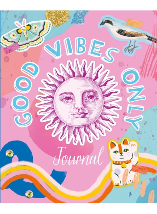 Good Vibes Only Journal 