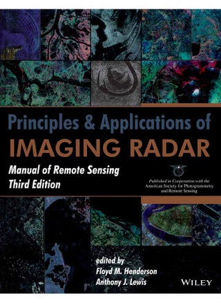 PRINCIPLES AND APPLICATIONS OF IMAGING RADAR: MANUAL OF REMOTE SENSING, 3RD EDITION - pzsku/Z1A9CD43637A2D68A6279Z/45/_/1730194813/ee9fcb78-add8-4513-a306-0bd77f60d0bc