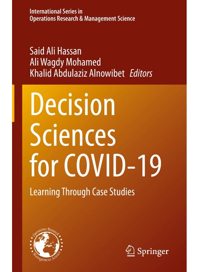 Decision Sciences for COVID-19: Learning Through Case Studies