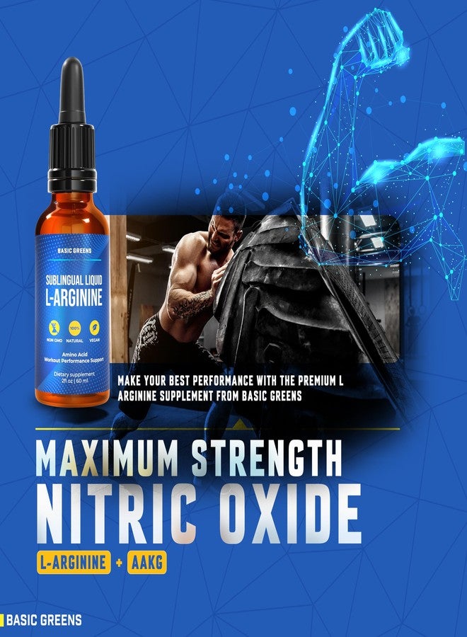 BASIC GREENS L-Arginine Liquid Nitric Oxide Supplement for Men and Women – Non-GMO Vegan for Circulation, Endurance, Energy, Stamina, Performance and Workout – 2 fl oz - Image 2