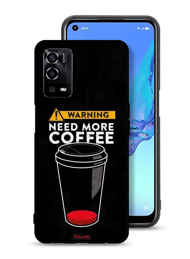 Tolwak غطاء حماية لأوبو A55 4G - بحاجة إلى المزيد من القهوة - Image 1