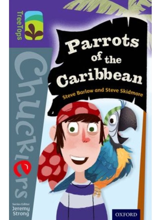 Oxford Reading Tree TreeTops Chucklers Level 11 Parrots of the Caribbean - Paperback
